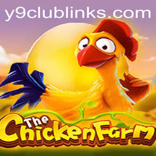 Discovering ChickenFarm: A Fun and Engaging Game on Y9club